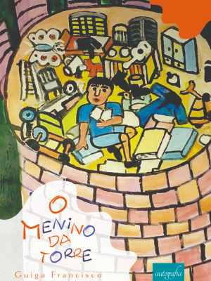 Capa do livro O Menino da Torre, de Guiga Francisco